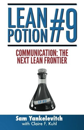 Lean Potion #9: Communication: The Next Lean Frontier