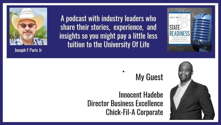 State Of Readiness | Innocent Hadebe; Director of Business Excellence for Chick-fil-A Corporate